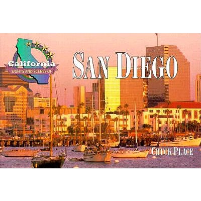 California Sights and Scenes of San Diego