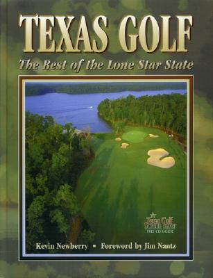 Texas Golf: The Best of the Lone Star State