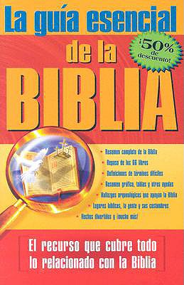 La Guia Esencial De La Biblia (Spanish Edition)
