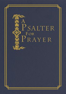 Image for A Psalter for Prayer: An Adaptation of the Classic Miles Coverdale Translation