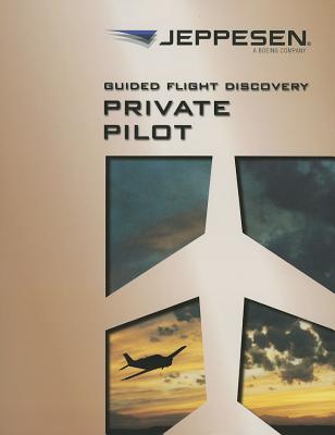 Guided Flight Discovery: Private Pilot