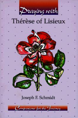 Image for Praying With Therese of Lisieux Praying With Therese of Lisieux