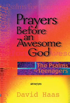 Image for Prayers Before an Awesome God: The Psalms for Teenagers