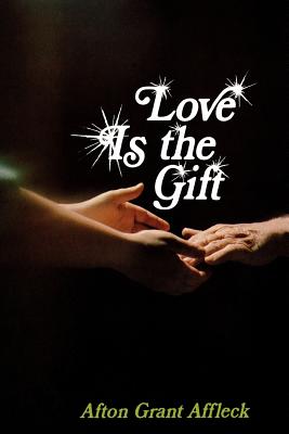 Love is the gift