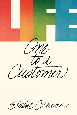 Life: One to a Customer