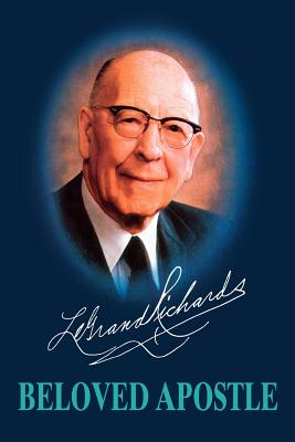 Le Grand Richards, Beloved Apostle