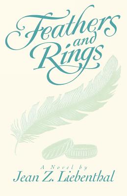 Image for Feathers and rings: A novel