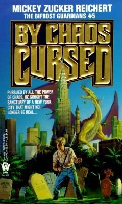 By Chaos Cursed (Bifrost Guardians)