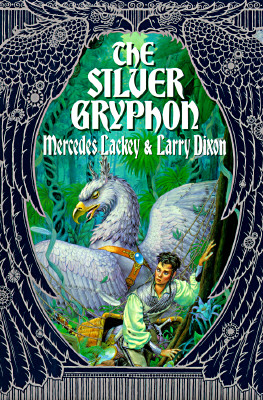The Silver Gryphon (Mage Wars Trilogy, Book 3)