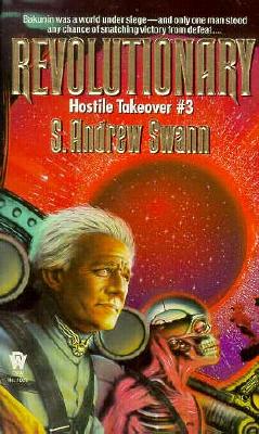 Revolutionary Hostile Takeover #3
