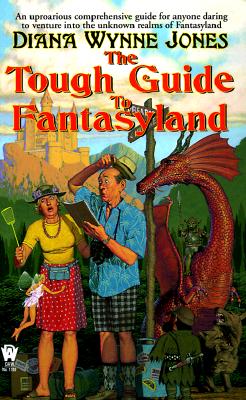 The Tough Guide to Fantasyland