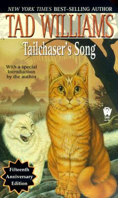 Tailchaser's Song (Anniversary)
