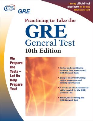 GRE: Practicing to Take the General Test 10th Edition (Practicing to Take the Gre General Test)