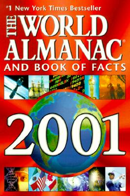 The World Almanac and Book of Facts 2001