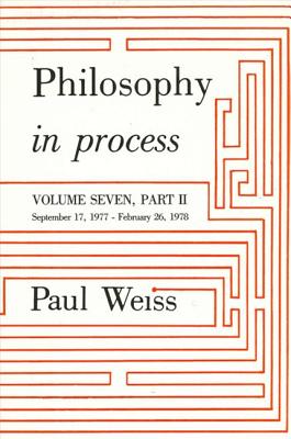 Philosophy in Process, Vol. 7, Part 2 (Suny Series in Philosophy)