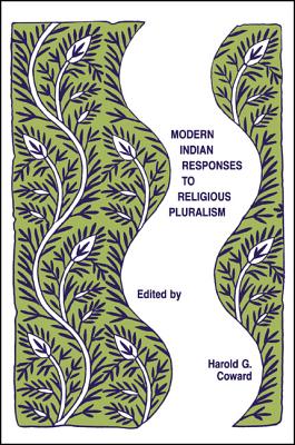 MODERN INDIAN RESPONSES TO RELIGIOUS PLURALISM