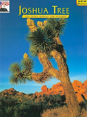 Joshua Tree: The Story Behind the Scenery