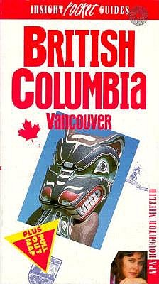 Insight Pocket Guide British Columbia Vancouver