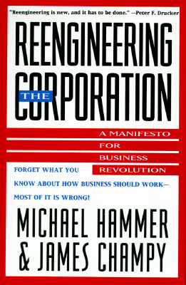 Image for Reengineering the Corporation: A Manifesto for Business Revolution
