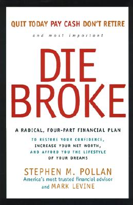 Image for Die Broke: A Radical Four-Part Financial Plan
