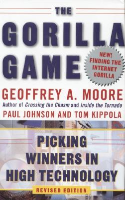 Image for The Gorilla Game: Picking Winners in High Technology The Gorilla Game: Picking Winners in High Technology