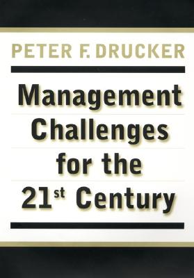 Management Challenges for the 21st Century
