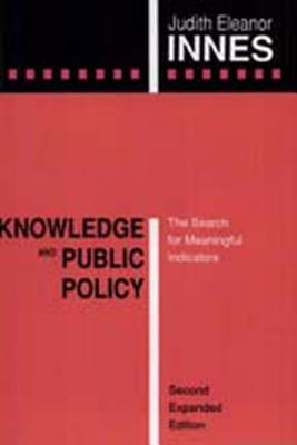 Knowledge and Public Policy: The Search for Meaningful Indicators [2nd Expanded Edition]