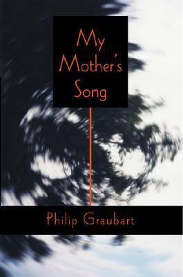 MY MOTHER'S SONG
