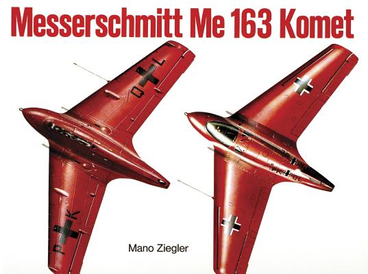 Messerschmitt Me 163 Komet.