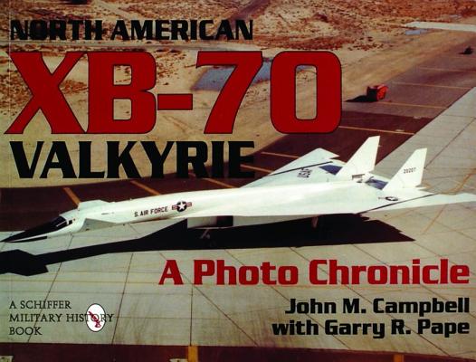 Image for North American XB-70 Valkyrie: A Photo Chronicle