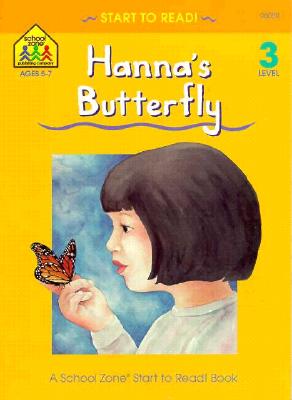 Image for Hanna's Butterfly (Start to Read! Trade Edition Series) Hanna's Butterfly (Start to Read! Trade Edition Series)