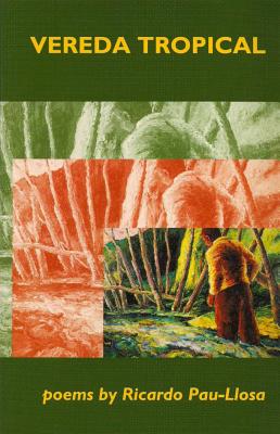 Vereda Tropical (Carnegie Mellon Poetry Series)