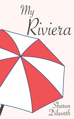 My Riviera (Carnegie Mellon Short Fiction Series)