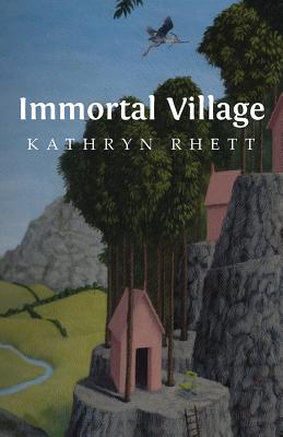 Immortal Village (Carnegie Mellon Poetry Series)