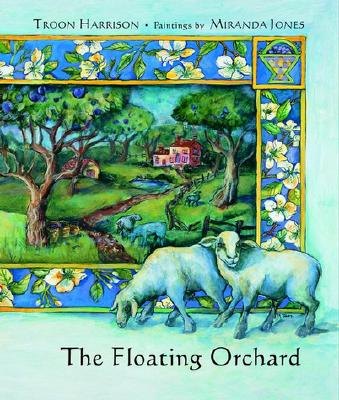 Image for The Floating Orchard The Floating Orchard