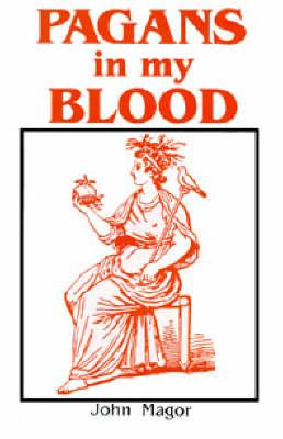 Pagans in My Blood