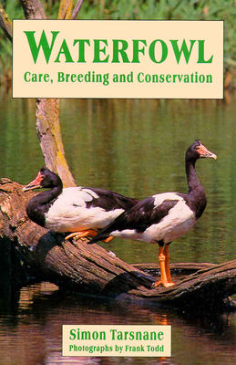 Image for Waterfowl: Care, Breeding and Conservation (UK) Waterfowl: Care, Breeding and Conservation (UK)
