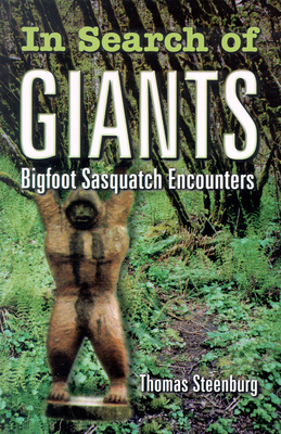 Image for In Search of Giants: Bigfoot Sasquatch Encounters