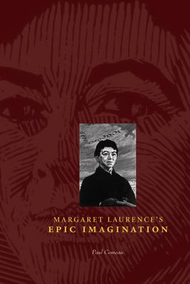Margaret Laurence's Epic Imagination (Currents (Inactive))