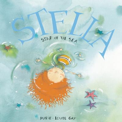 Image for Stella, Star of the Sea (Stella and Sam) Stella, Star of the Sea (Stella and Sam)
