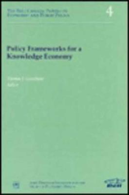 Policy Frameworks for a Knowledge Economy (Queen's Policy Studies Series)