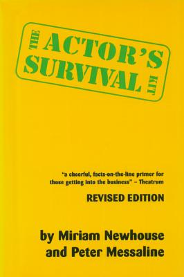 The Actor's Survival Kit