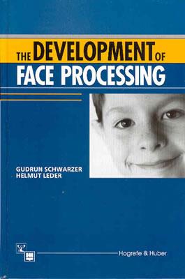 The Development of Face Processing