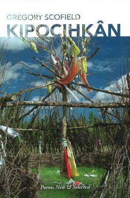 Kipocihkan: Poems New and Selected