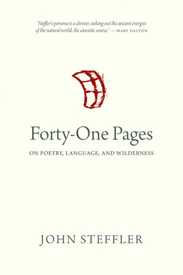 Forty-one Pages on Poetry, Language and Wilderness