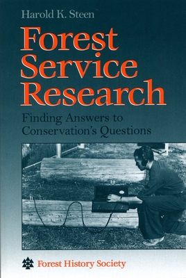 Forest Service Research: Finding Answers to Conservation's Questions