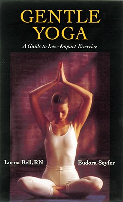 Gentle Yoga: A Guide to Low-Impact Exercise