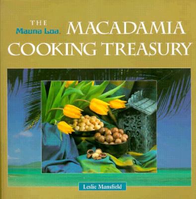 Image for The Mauna Loa Macadamia Cooking Treasury
