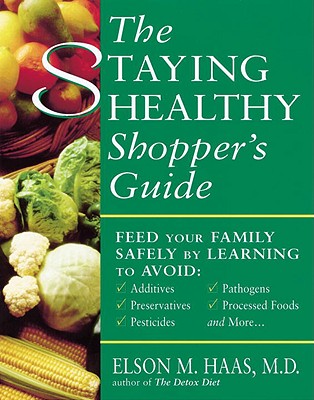 The Staying Healthy Shopper's Guide