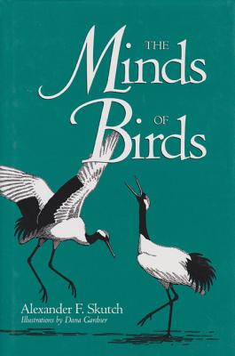 The Minds of Birds (Louise Lindsey Merrick Natural Environment Series) Image for The Minds of Birds (Louise Lindsey Merrick Natural Environment Series)